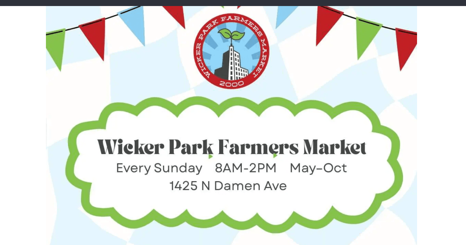 Wicker Park Farmers Market official banner with festive pennants